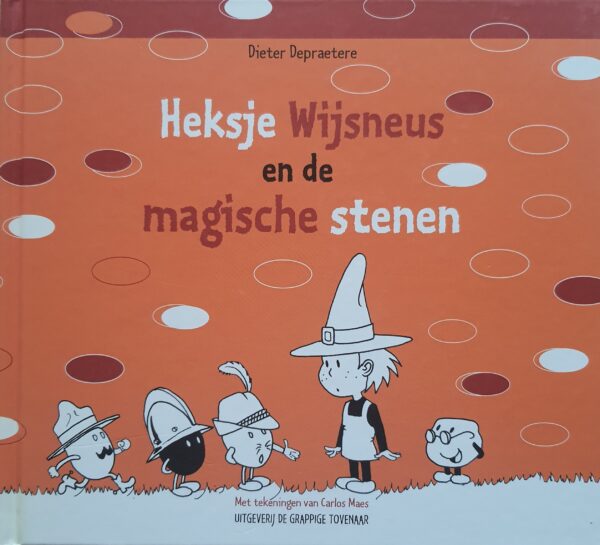 Heksje Wijsneus en de Magische Stenen