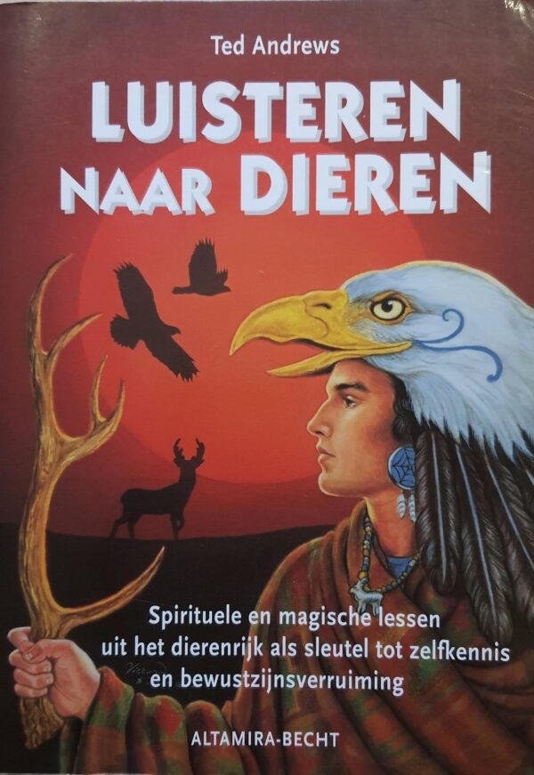 Luisteren naar dieren - Ted Andrews