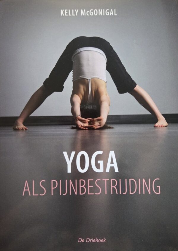Yoga als pijnbestrijding - Kelly McGonical